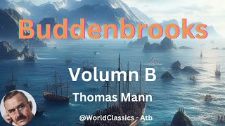 quotBuddenbrooksquot Volume 2  by Thomas Mann [upl. by Ymmac]