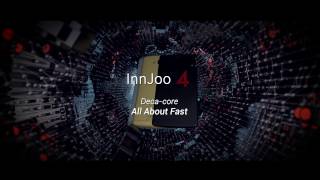 InnJoo 4丨Decacore All about fast [upl. by Nolyarb]