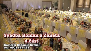 Roman a Žaneta svadba 29720174diel [upl. by Reace]