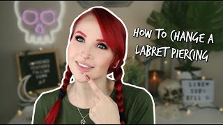 How to Change a LABRET Piercing [upl. by Joo505]