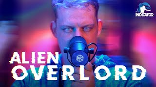 INDICATOR  ALIEN OVERLORD BEATBOX [upl. by Evander770]