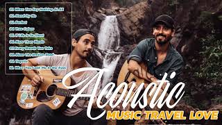 Music travel love Greatest Hist full album  Endless Summer Playlist  Moffats acoustic song [upl. by Oironoh180]