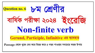 Class8 English Non finite verb Gerund Participle InfinitiveUse of Nonfinite verb question no6 [upl. by Tessil]