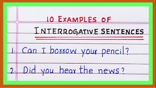 Examples of Interrogative Sentences  5 Examples  10 Examples of Interrogative Sentences in English [upl. by Jobyna]