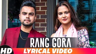 Rang Gora  Lyrical Video  AKHIL  BOB  Latest Punjabi Song 2018  Speed Records [upl. by Rehteh791]