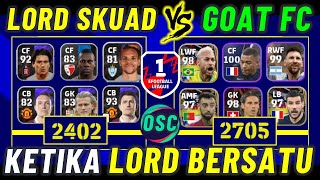 LORD SKUAD VS GOAT SKUAD DIVISI 1  FULL SKUAD LORD BRAITHWAITE NUNEZ VS MESSI MBAPPE EFOOTBALL [upl. by Tillio]