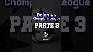 Nuevo balón Champions League  Parte 3 [upl. by Ricky]