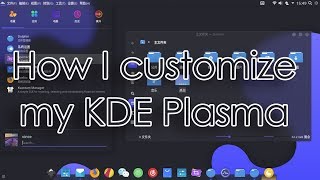 How I customize my KDE Plasma  Dark Material Blur [upl. by Alanna]