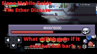 Elona MobileAll you need to know about Ether Disease [upl. by Cilurzo]