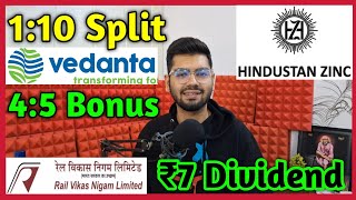 Vedanta Ltd • RVNL • Hindustan Zinc • Stocks Declared High Dividend Bonus amp Split With Ex Dates [upl. by Ornas]