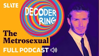 The Metrosexual  Decoder Ring [upl. by Anna-Diane]