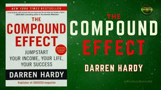 The Compound Effect  Darren Hardy  Powerful Lessons [upl. by Adnylem]