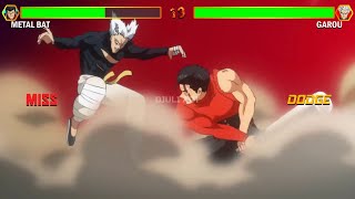 Garou VS Metal Bat With Healthbars  One Punch Man [upl. by Eseeryt213]