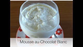 Mousse au Chocolat Blanc [upl. by Sande455]