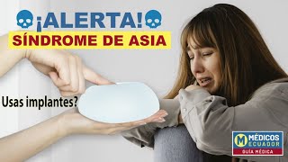 Síndrome de ASIA tienes implantes de senos dolor articular cansancio anormal sindromeasia [upl. by Senskell]