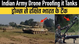 Indian Army quotDrone Proofingquot its tanks [upl. by Ybloc]