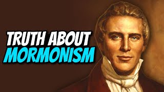 The Truth about MORMONISM [upl. by Atig]