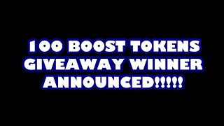 100 boost tokens giveaway winner announced [upl. by Trinette]