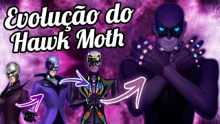 A EVOLUÇÃO DO HAWK MOTHMONARCH Gabriel Agreste [upl. by Alleunamme]