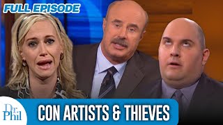 Con Artists amp Thieves  FULL EPISODE  Dr Phil [upl. by Ticknor]