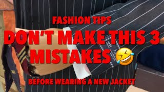 Fashion Tips  Don’t Make This 3 Mistakes When You Buy A New Jacket  Ken Fashion Journey Ep 238 [upl. by Anilos]