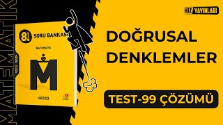 Hız Yayınları 8Sınıf LGS Matematik  Test99 Soru Çözümleri Doğrusal Denklemler [upl. by Natalya]