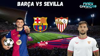 🚨HABLEMOS DE FÚTBOL CON MARY CAMACHO BARÇA 💙❤️🆚 SEVILLA🤍❤️ [upl. by Anwahsit]