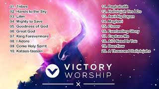 Best Praise and Worship Songs 2022  Victory Worship Songs  Tagalog Worship Collection [upl. by Cross323]