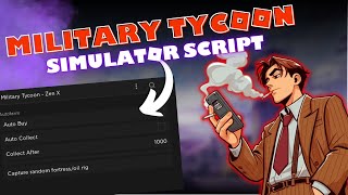 WORKING New Best Military Tycoon Script  Infinite Cash Auto Build Capture Points amp More [upl. by Edahsalof]