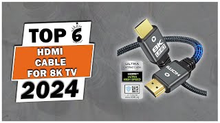 Top 6 Best HDMI Cable For 8k Tv 2024  Best HDMI Cable For 4k  Best HDMI Cable For Ps5  HDMI 21 [upl. by Constantia]