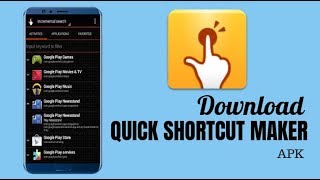 How to Download Quick Shortcut Maker APK 2018 [upl. by Catharine759]