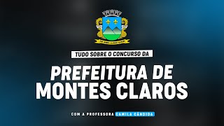 CONCURSO PREFEITURA DE MONTES CLAROS  PLANEJAMENTO DE ESTUDOS [upl. by Lipscomb]