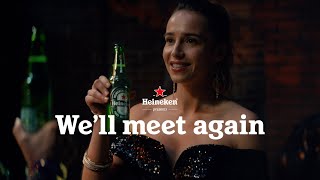 Heineken  Well Meet Again [upl. by Lainey]