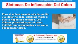 Sintomas De Inflamacion Del Colon  Como Curar El Colon Irritable [upl. by Atined]