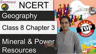 NCERT Class 8 Geography Chapter 3 Mineral and Power Resources Dr Manishika  English  CBSE [upl. by Stephenson598]