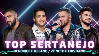 AS MELHORES HENRIQUE E JULIANO  ZÉ NETO E CRISTIANO 🎵 Os Top Sertanejo 2024 [upl. by Ayalat681]