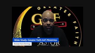 Bible StudyGreater Faith Intl Ministries [upl. by Cornish]