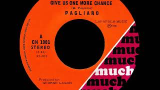 Michel Pagliaro  Give Us One More Chance 1970 Canada [upl. by Noxid88]