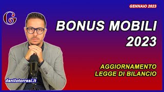 BONUS MOBILI 2023 come funziona e come cambia  le modifiche in Legge di Bilancio [upl. by Targett15]