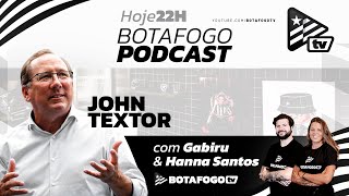 Botafogo PodCast  John Textor  EP 1 [upl. by Marston]