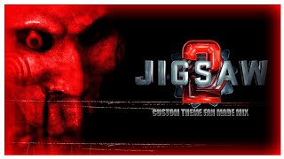 Jigsaw II Custom Theme Fan Made Mix [upl. by Atig]