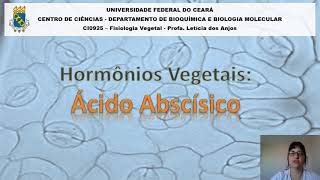 Fisiologia Vegetal  Hormônios Vegetais  ABA [upl. by Tama707]