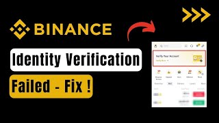 Binance Identity Verification Failed [upl. by Lennahs]