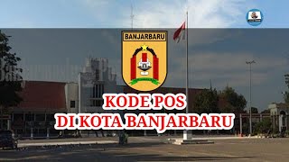 Kode Pos Tiap Kecamatan Di Kota Banjarbaru  Kode Pos Seluruh Indonesia junjunchannel [upl. by Anoyk630]