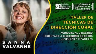 SANNA VALVANNE  TÉCNICAS PARA DIRECTORES DE COROS JUVENILES E INFANTILES [upl. by Letsou]