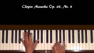 Chopin Mazurka Op 68 No 4 Piano Tutorial [upl. by Ahsinnek292]