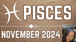 PISCES  Honor yourself FULLY  November 2024 [upl. by Holle]