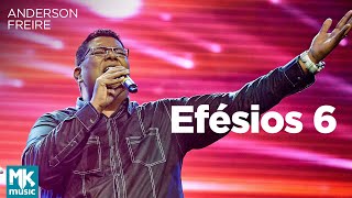 Anderson Freire  Efésios 6 Ao Vivo  DVD Essência [upl. by Kacy960]