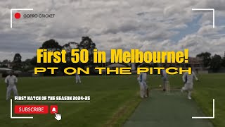 My first halfcentury 50 in Melbourne  Cricket Highlights  PT on The Pitch [upl. by Omoj]