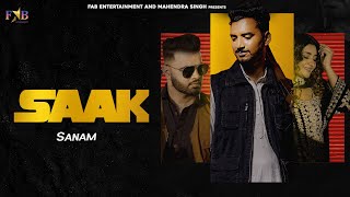 Saak  Official Video Sanam  Fab Entertainment  Latest Punjabi Song 2023 [upl. by Monk423]